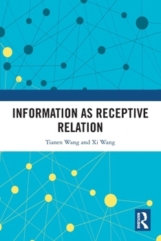 Paperback Information as Receptive Relation Book