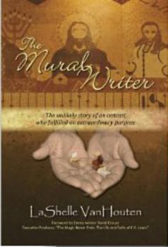 Paperback The Mural Writer: The unlikely story of an outcast who fulfilled an extraordinary purpose Book