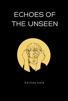 Paperback Echoes of the Unseen Book