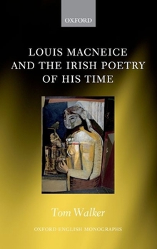 Hardcover Louis MacNeice and the Irish Poetry of His Time Book
