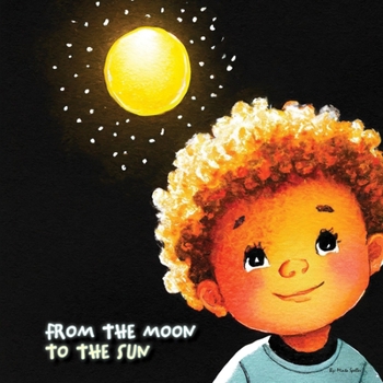 From The Moon To The Sun: Hello Baby