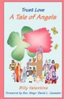 Paperback Trust Love: A Tale of Angels Book