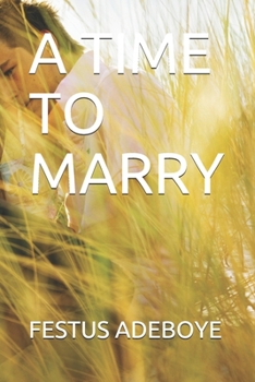 Paperback A Time to Marry Book