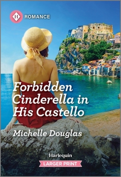 Mass Market Paperback Forbidden Cinderella in His Castello [Large Print] Book