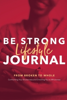 Paperback Be Strong Lifestyle Journal Book