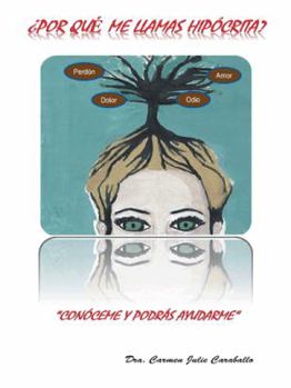 Paperback Por Que Me Llamas Hipocrita? [Spanish] Book