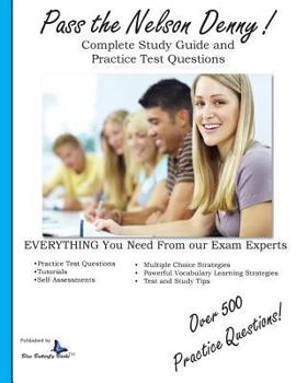 Paperback Pass the Nelson Denny: Complete Study Guide and Practice Test Questions Book