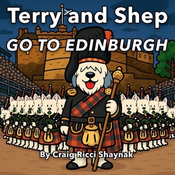 Paperback Terry and Shep GO TO EDINBURGH Book