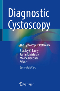 Diagnostic Cystoscopy: The Cystoscopist Reference