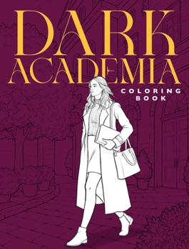 Paperback Dark Academia: A Coloring Book