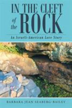 In the Cleft of the Rock: An Israeli-American Love Story