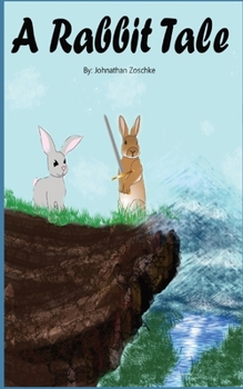 Paperback A Rabbit Tale: Book 1 Book