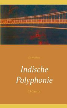 Paperback Indische Polyphonie: 63 Cantos [German] Book