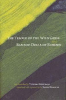 The Temple of the Wild Geese and the Bamboo Dolls of Echizen (Dalkey Japanese Literature) (Dalkey Japanese Literature) - Book  of the Japanese Literature