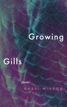 Paperback Growing Gills: Poems Book