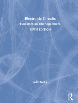 Hardcover Electronic Circuits: Fundamentals and Applications Book