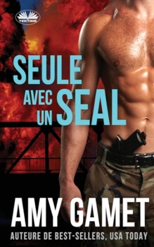 Paperback Seule Avec Un SEAL - HERO Force - Tome 1 [French] Book