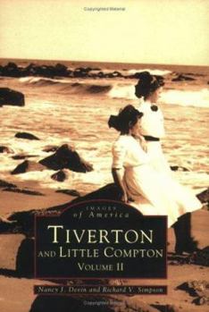 Tiverton and Little Compton: Volume II - Book  of the Images of America: Rhode Island