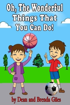 Paperback Oh, The Wonderful Things That You Can Do! Book