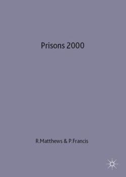 Paperback Prisons 2000: An International Perspective on the Current State and Future of Imprisonment Book