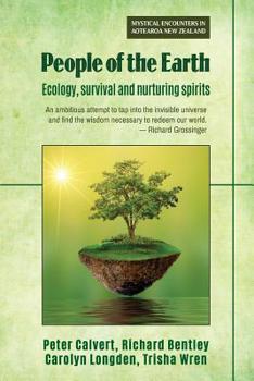 Paperback People of the Earth: Ecology, survival and nurturing spirits Book