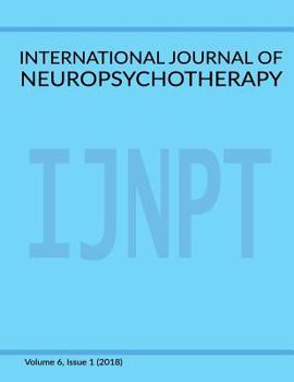 Paperback International Journal of Neuropsychotherapy Volume 6 Issue 1 Book