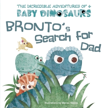 Board book Bronto's Search for Dad Book