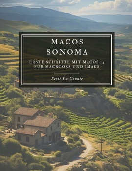 Paperback MacOS Sonoma: Erste Schritte Mit macOS 14 Für Macbooks Und Imacs [German] Book