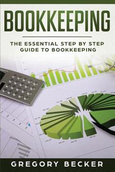 Paperback Bookkeeping: The Essential Step by Step Guide to Bookkeeping Book