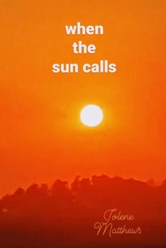 Paperback when the sun calls Book