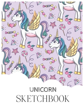 Unicorn SketchBook: Unicorn Is Real Dream Come True Magical Unicorn Kawaii Blank Large SketchBook for Kids and Girls to Draw White Paper Activity Book 8.5 x 11 Inches 110 Pages