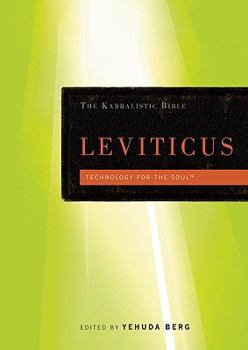 The Kabbalistic Bible: Leviticus (Technology for the Soul)