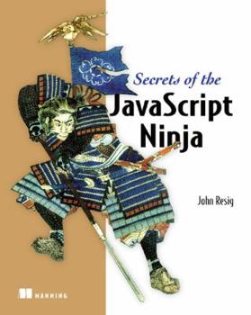 Paperback Secrets of the JavaScript Ninja Book