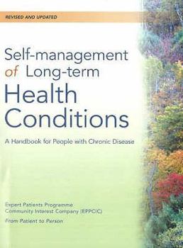 Paperback Self Management of Long Term Health Conditions: A Handbook for People with Chronic Disease Book