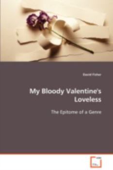 Paperback My Bloody Valentine's Loveless Book