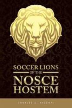 Paperback Soccer Lions of the Nosce Hostem Book