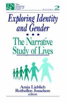 Hardcover Exploring Identity and Gender: The Narrative Study of Lives Book
