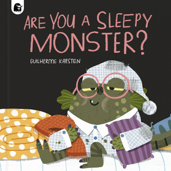 Hardcover Are You a Sleepy Monster? Book