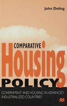 Comparative Housing Policy: Government and Housing in Advanced Industrialized Countries