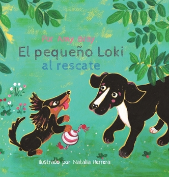 El pequeño Loki al rescate (Spanish Edition)