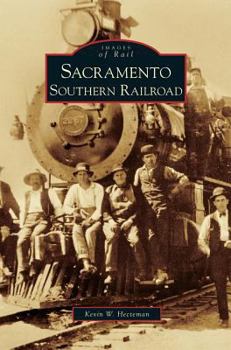 Hardcover Sacramento Southern Railroad Book