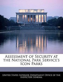 Assessment of Security at the National Park Service's Icon Parks