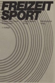 Paperback Freizeitsport: Aufgabe Und Chance Für Jedermann [German] Book