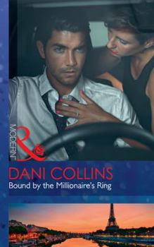 Bound by the Millionaire's Ring - Book #3 of the Sauveterre Siblings