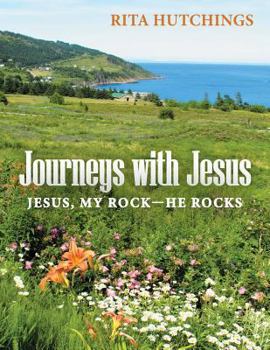 Paperback Journeys with Jesus: Jesus, My Rock-He Rocks Book