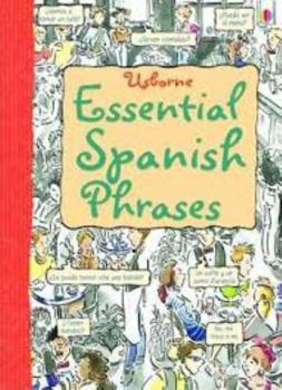 Paperback Usborne Essential Spanish Phrases. Nicole Irving & Leslie Colvin Book