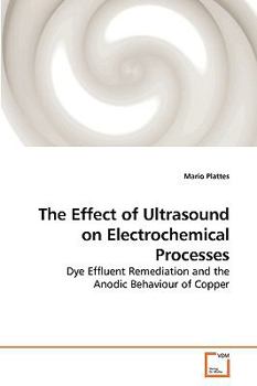 Paperback The Effect of Ultrasound on Electrochemical Processes Book