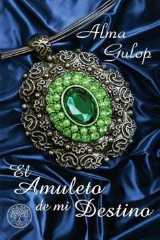 Paperback El amuleto de mi destino [Spanish] Book