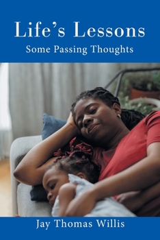 Paperback Life's Lessons: Some Passing Thoughts Book