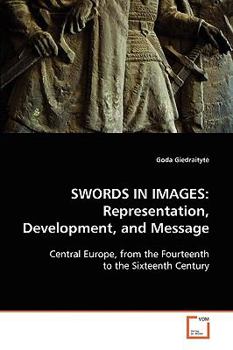 Paperback Swords in Images: Representation, Development, and Message Book